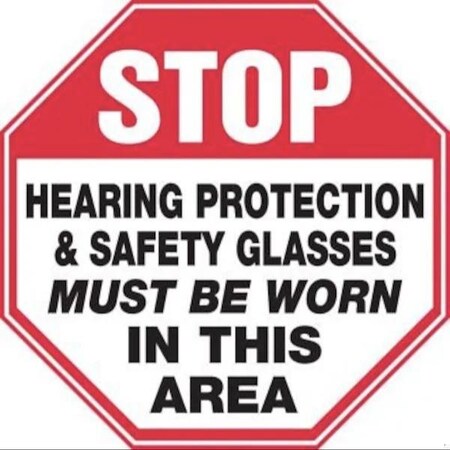 Accuform STOP SAFETY SIGN HEARING PROTECTION MPPE910XT MPPE910XT